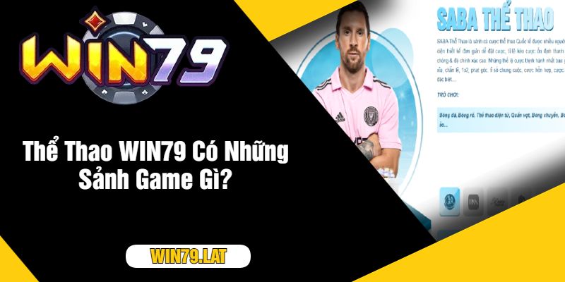 Thể Thao WIN79 Có Những Sảnh Game Gì?